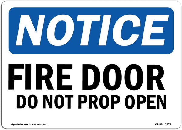 OSHA Notice Sign - Fire Door Do Not Prop Open | Vinyl Label Decal for Business, Construction Site, Warehouse