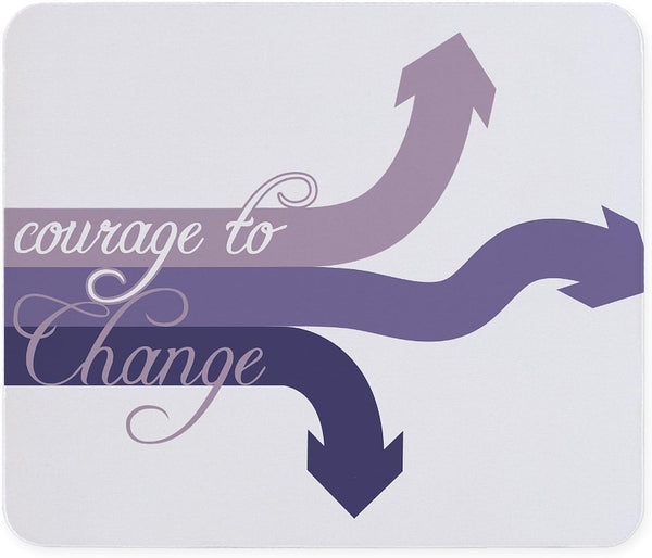 CafePress Courage to Change Mousepad Non-Slip Rubber Gaming Mousepad
