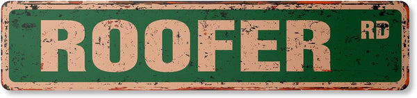 Roofer Vintage Plastic Street Sign - Roofing Company Shingles Repair, Indoor/Outdoor, 30" Wide