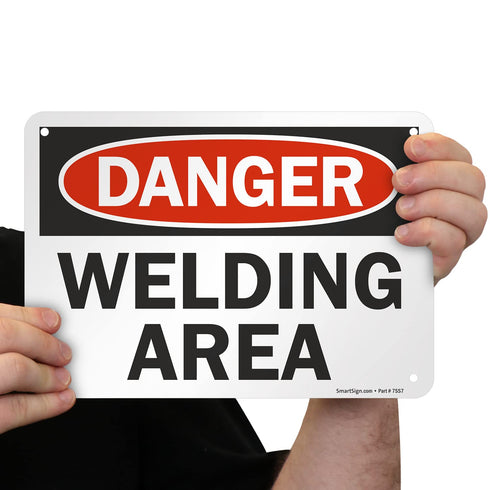 SmartSign "Danger Safety - Welding Area" Sign, 7" x 10", Aluminum