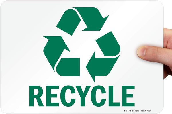 SmartSign Recycle Label with Symbol, 7 x 10 inch, Green and White, 3 mil Laminated Adhesive Polyester