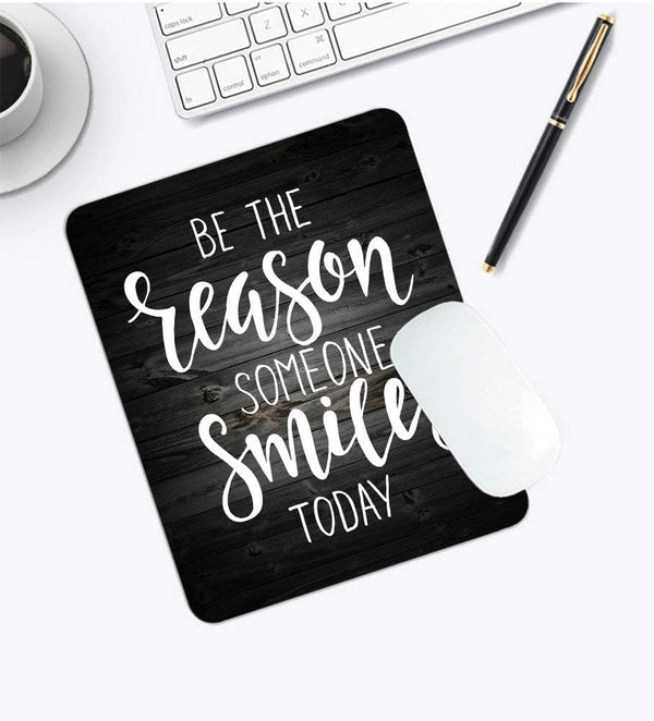 Rustic Black Wood Mouse Pad Inspirational Quote, Be The Reason Someone Smiles Today, Positive Motivational Quotes