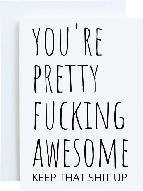 Oh Shirt and More LLC You're Pretty Fucking Awesome, Funny Thank you Card with envelope, Funny Sarcastic