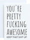 Oh Shirt and More LLC You're Pretty Fucking Awesome, Funny Thank you Card with envelope, Funny Sarcastic