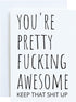Oh Shirt and More LLC You're Pretty Fucking Awesome, Funny Thank you Card with envelope, Funny Sarcastic