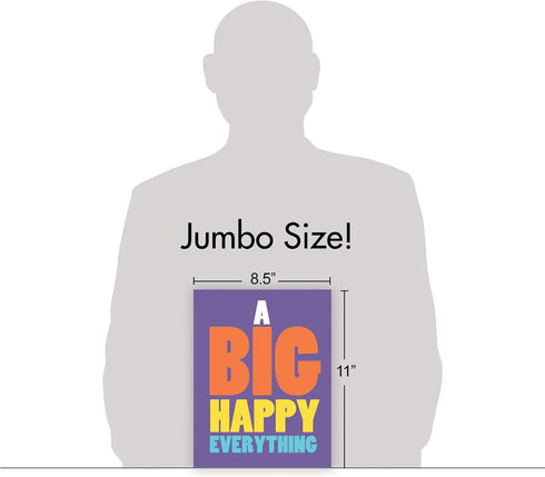 NobleWorks Jumbo All Occasions Greeting Card 8.5 x 11 Inch with Envelope (1 Pack) - Big Happy Everything J6115OCG