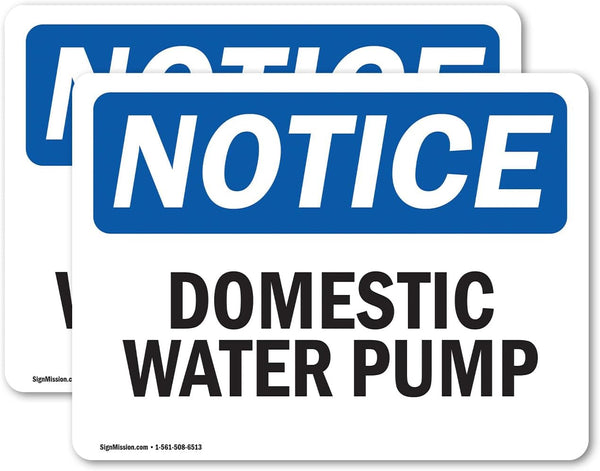 (2 Pack) OSHA Notice Sign for Domestic Water Pump, 5" x 3.5" Vinyl Label, Weather Resistant, Made in USA