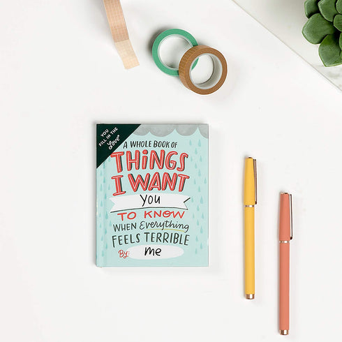 Em & Friends Things I Want You To Know When Everything Feels Terrible - Fill-in-the-Blank Sympathy Gift Book