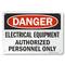 SmartSign "Danger - Electrical Equipment, Authorized Personnel Only" Sign, 7" x 10" Aluminum