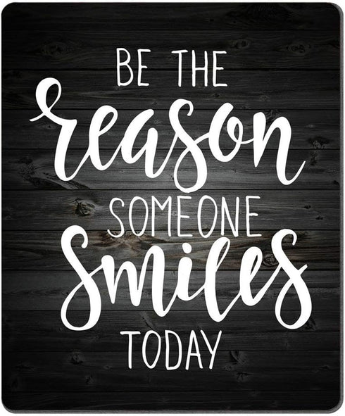Rustic Black Wood Mouse Pad Inspirational Quote, Be The Reason Someone Smiles Today, Positive Motivational Quotes