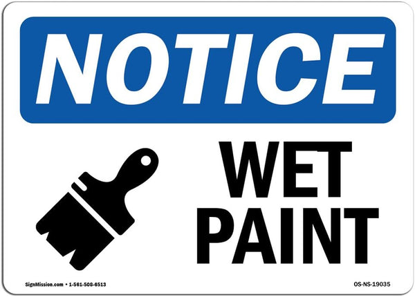 OSHA Notice Sign - Wet Paint Sign with Symbol, Vinyl Label Decal, Made in The USA
