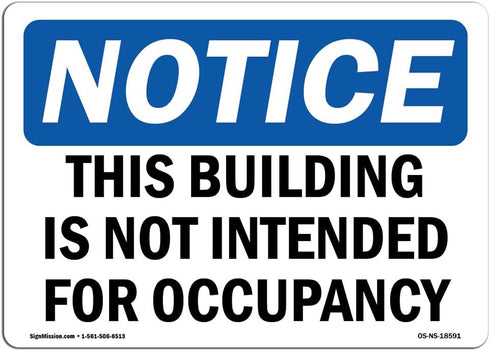 OSHA Notice Sign - This Building is Not Intended for Occupancy | Vinyl Label Decal for Business Protection