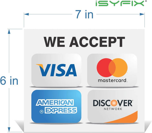 iSYFIX Credit Card Sticker Signs, 4 Pack 7-x 6-Inch, We Accept Visa, MasterCard, Amex & Discover