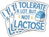 3Pcs I Tolerate a Lot But Not Lactose Sticker Fun and Funny