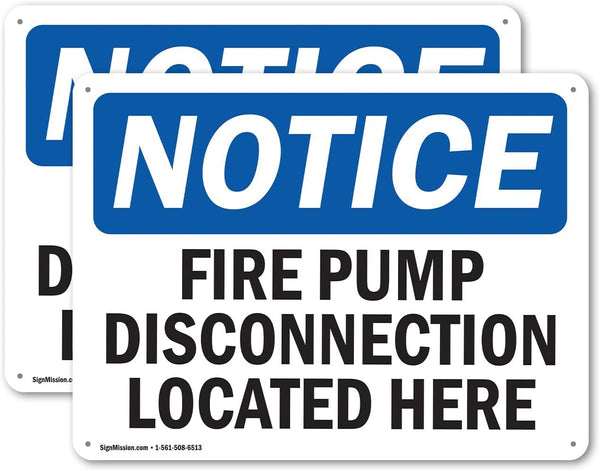 (2 Pack) Fire Pump Disconnection OSHA Notice Sign, 10 Inch X 7 Inch Indoor/Outdoor Rust-Free Aluminum