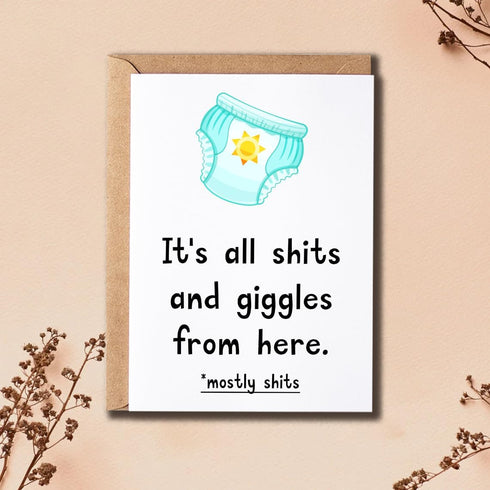 SNHDesign It's All Shits And Giggles From Here Card - Baby Diapers Card - Baby Shower Card - Funny New Baby Card - New