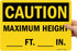 SmartSign U9-1317-ND_10x14 "Caution - Maximum Height __ Ft __ In" Write-On Label | 10" x 14" Vinyl Black on Yellow
