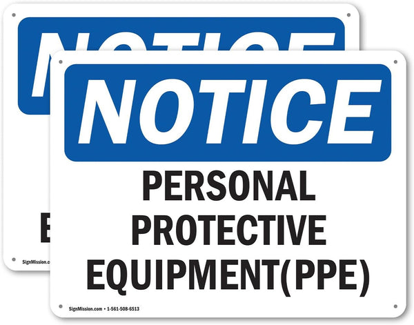 (2 Pack) Personal Protective Equipment (PPE) OSHA Notice Sign 18" X 12" Indoor/Outdoor Rust-Free Aluminum Metal Signs