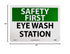 NMC OSHA Sign - "SAFETY FIRST EYE WASH STATION", 14" Width x 10" Height, Rigid Plastic
