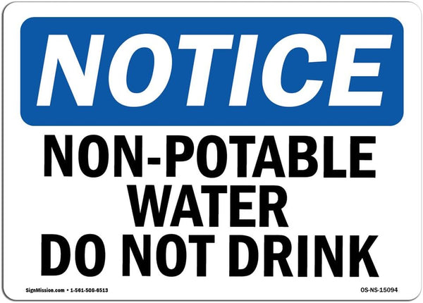 OSHA Notice Sign, Non-Potable Water Not for Drinking, Vinyl Label Decal, Protect Your Business, Made in The USA