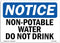 OSHA Notice Sign, Non-Potable Water Not for Drinking, Vinyl Label Decal, Protect Your Business, Made in The USA