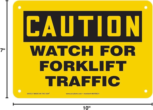 Accuform "Caution Watch for Forklift Traffic" Safety Sign, Plastic, 7 x 10 Inches