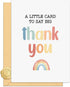 Simple Thank You Rainbow Card for Man WomanA little Card to Say
