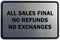Signs ByLITA Classic Framed All Sales Final No Refunds No Exchanges Sign, Brushed Silver, Small 1 Pack
