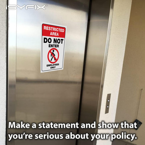 iSYFIX Restricted Area Stickers – 2 Pack 10x7 Inch – Do Not Enter, Employees Only Signs