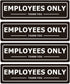 Employees Only Sign for Office Business Door, Aluminum Metal Black White Signs for Store, Pack of 4