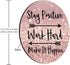 Round Gaming Mouse Pad, Stay Positive Work Hard Inspirational Quotes Art, Rose Gold and Silver Glitter, 7.9 Inch