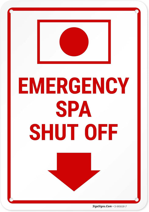 Sigo Signs Emergency Spa Shut Off Sign, 10x7 Inches, Rust Free .040 Aluminum, Fade