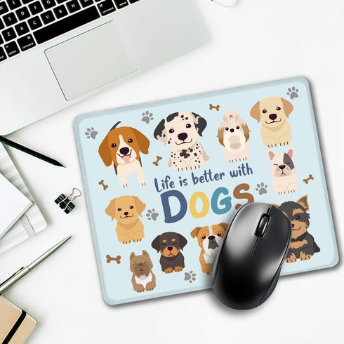 Life Is Better with Dogs Rectangular Mouse Pad, Cute Dog Mat Gift for Women, Sister, Friend, Dog Lover, Christmas