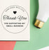 Personalized Thank You Stamp for Small Business, Custom Pre-Inked Handmade with Love