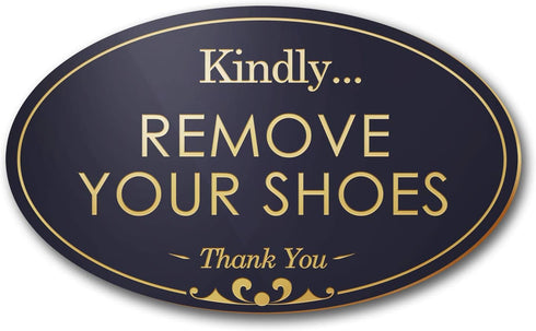 Remove Your Shoes Sign, Black/Gold, Engraved, 3" x 5", Fade Resistant, Indoor/Outdoor Use, USA MADE