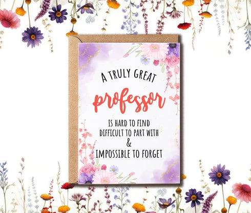 GoGiDesigns Great Professor Is Hard To Find Card - Professor Appreciation Floral Card - Professor Thanks Funny Card