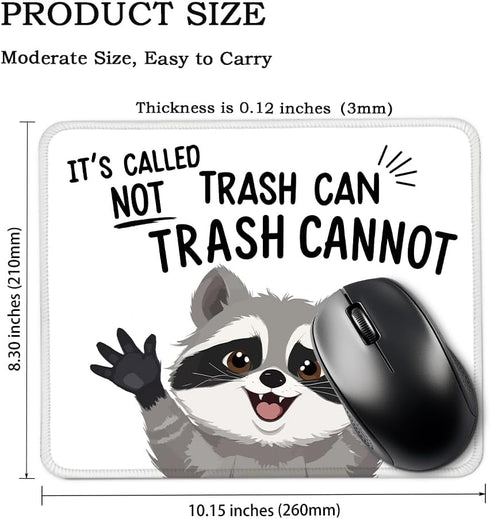 Juoqg It's Called Trash Can Not Trash Cannot Rectangular Mouse Pad, Funny Raccoon Mouse Pads for Desk, Raccoon Lover