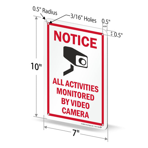 SmartSign Metal Sign 10 x 7 inch “Notice - All Activities Monitored By Video Camera”, Rustproof Aluminum, Red, Black,