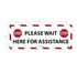 NMC WFS76A STOP! Please Wait Here for Assistance Sign - Social Distancing Floor Sign, 8" x 20"