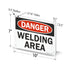 SmartSign "Danger Safety - Welding Area" Sign, 7" x 10", Aluminum