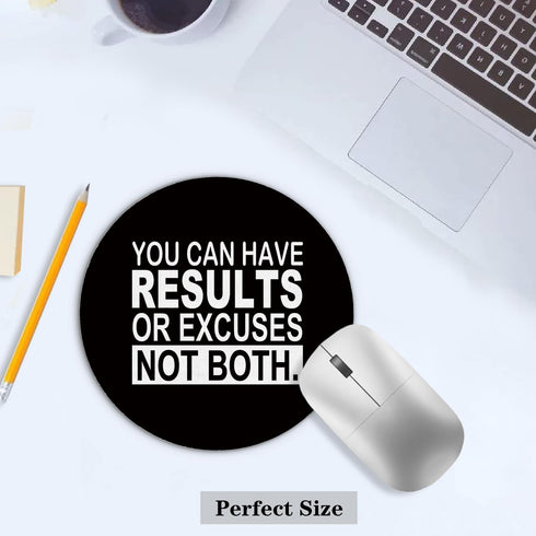 XUNLURY Accessories,7.9x7.9 Inch Black Inspirational Mouse Pad, You Can Have Results or Excuses Not Both Motivational