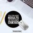 XUNLURY Accessories,7.9x7.9 Inch Black Inspirational Mouse Pad, You Can Have Results or Excuses Not Both Motivational