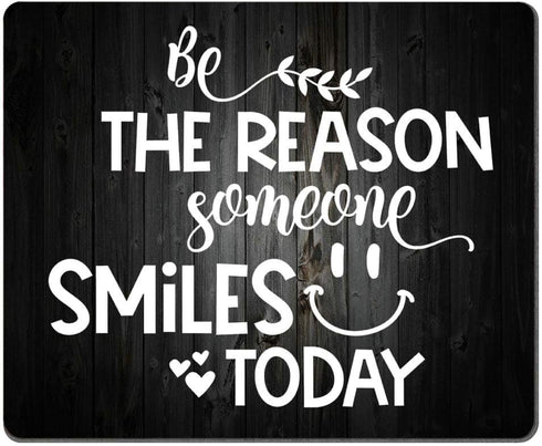 Inspirational Quote Rustic Black Wood Mouse Pad, Positive Motivational Quotes "Be The Reason Someone Smiles Today"