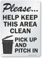 SmartSign "Please Help Keep This Area Clean, Pick Up And Pitch In" Sign | 10" x 14" Aluminum