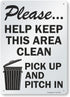 SmartSign "Please Help Keep This Area Clean, Pick Up And Pitch In" Sign | 10" x 14" Aluminum