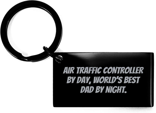 Generic Air Traffic Controller Gifts: Funny Keychain for Birthday, Unique Inspirational Quote by