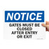 SmartSign-U9-1435-NA "Notice - Gates Must Be Closed After Entry Or Exit" Sign | Aluminum 10" x 14" - Black/Blue on White