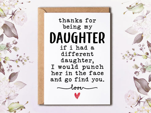 NTVShop Thank You Card - For Being My Daughter Card - Funny Birthday Card - Humorous Daughter Christmas Keepsake - Gift