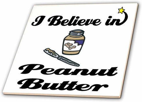 3dRose 8 Inch I Believe in Peanut Butter Ceramic Tile