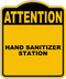 HAND SANITIZER STATION Attention Yellow Black Aluminum Composite Sign 8.5 x 10